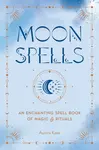 Moon Spells - Aurora Kane