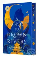 Song to Drown Rivers (Deluxe Edition) - Ann Liang - kniha z kategorie Mýty, pověsti a legendy