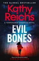 Evil Bones - Kathy Reichs