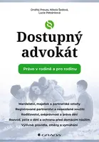 Kniha: Dostupný advokát: Právo v rodině a pro rodinu od Preuss Ondřej