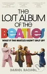 The Lost Album of The Beatles (What if the Beatles hadn't split up?) - kniha z kategorie Umění, design a architektura