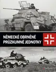 Kniha: Německé obrněné průzkumné jednotky od Anderson Thomas