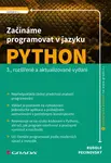 E-kniha: Začínáme programovat v jazyku Python od Pecinovský Rudolf