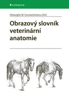 Kniha: Obrazový slovník veterinární anatomie od Constantinescu M. Gheorghe