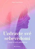 E-kniha: Uzdravte své sebevědomí od Adamíková Hana
