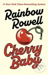 Cherry Baby - Rainbow Rowell - kniha z kategorie Romantika