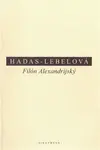 Filón Alexandrijský - Mireille Hadas-Lebelová