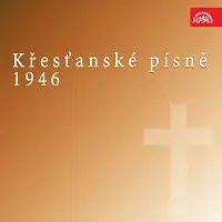 Bozkovští ministranti – Křesťanské písně 1946