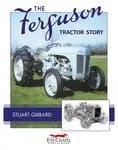 The Ferguson Tractor Story - Stuart Gibbard