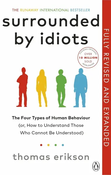 Surrounded by Idiots - Thomas Erikson