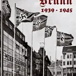 Brno-Brünn 1939-1945. Roky nesvobody I. díl - Vladimír Filip, Jan Břečka, Lubor Nedbal, Vlastimil Schildberger ml.