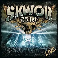 Škwor – 25 let CD+DVD