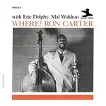Ron Carter, Eric Dolphy, Mal Waldron – Where? [Remastered 2024] LP