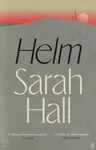 Helm - Sarah Hallová