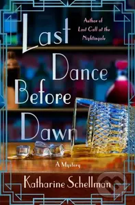 Last Dance Before Dawn - Katharine Schellman
