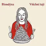Blondýna – Všichni tají