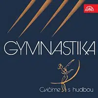 Různí interpreti – Gymnastika. Cvičíme s hudbou 10.