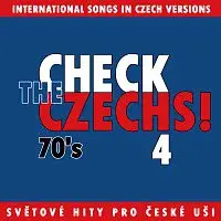 Různí interpreti – Check The Czechs! 70. léta - zahraniční songy v domácích verzích 4