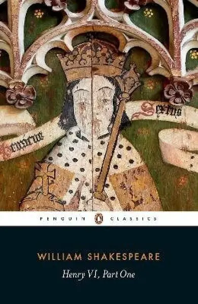 Henry VI Part One - William Shakespeare