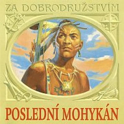 Různí interpreti – Cooper: Poslední Mohykán