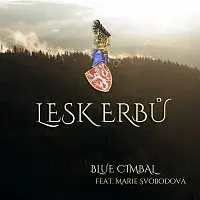 Blue Cimbal, Marie Svobodová – LESK ERBŮ