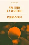Podivnost - Valerio la Martire