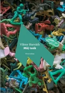 Můj tank - Viktor Horváth, Kateřina Wewiorová