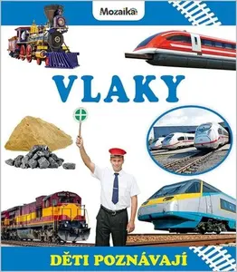Děti poznávají - Vlaky