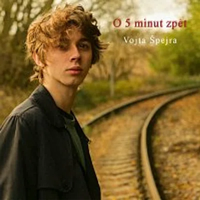 Vojta Špejra – O 5 minut zpět