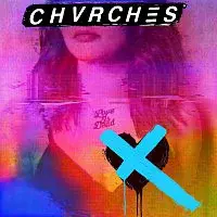 Chvrches – Love Is Dead