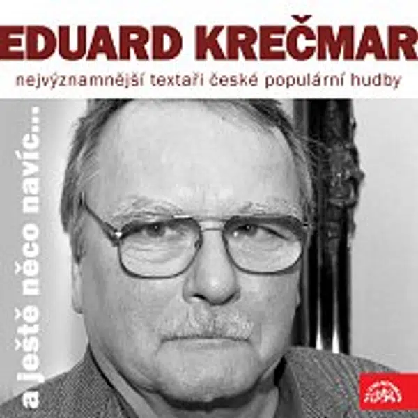 Různí interpreti – Nejvýznamnější textaři české populární hudby Eduard Krečmar (a ještě něco navíc...)