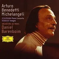 Arturo Benedetti Michelangeli, Orchestre de Paris, Daniel Barenboim – Schumann: Piano Concerto / Debussy: Images CD