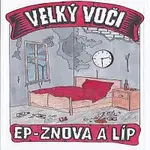 Velký Voči – Znova a líp