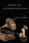 Až dohraje černej vinyl - Zdeněk Lebl