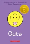 Guts: A Graphic Novel - Raina Telgemeierová