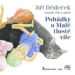 Jiří Dědeček – Pohádky o Malé tlusté víle (MP3) CD-MP3
