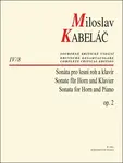 Sonáta pro lesní roh a klavír op. 2 - Miloslav Kabeláč