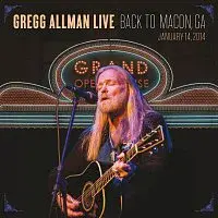 Gregg Allman – Gregg Allman Live: Back To Macon, GA