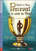 Perceval ou le conte du Graal (Perceval alebo príbeh svätého Grálu + CD)