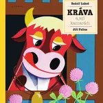 Kráva a její kamarádi