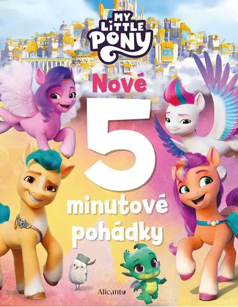 My Little Pony Nové 5minutové pohádky