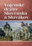 Vojenské dejiny Slovenska a Slovákov