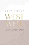 Westwell Tíživá lehkost lásky