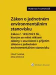 Zákon o jednotném environmentálním stanovisku Praktický komentář