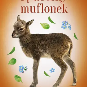 Opuštěný muflonek (7. díl)