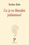 Co je to liberální judaismus?