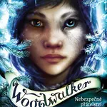 Woodwalker Nebezpečné přátelství (2. díl)