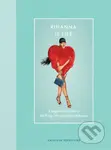 Rihanna Is Life (A Superfan’s Guide to All Things We Love about Rihanna) - kniha z kategorie Hudba