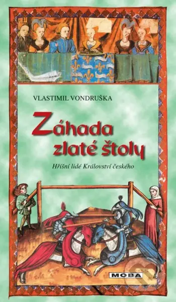 Záhada zlaté štoly - Vlastimil Vondruška - kniha z kategorie Detektivky