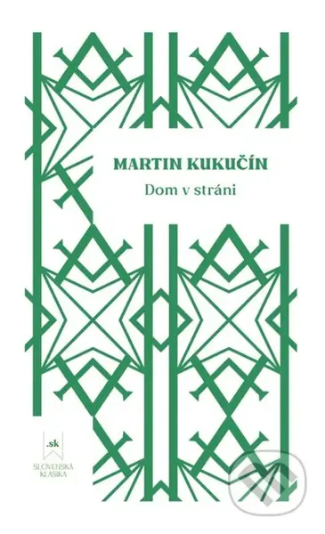 Dom v stráni - Martin Kukučín - kniha z kategorie Společenská beletrie